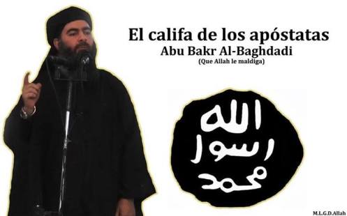 Abu Bakr Al Baghdadi- El Califa de los Apóstatas